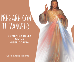 Vangelo domenica della Misericordia