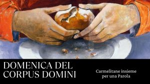 Commento al Vangelo Dom. Corpus Domini